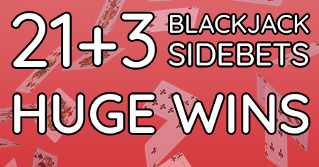21+3 blackjack sidebet wins